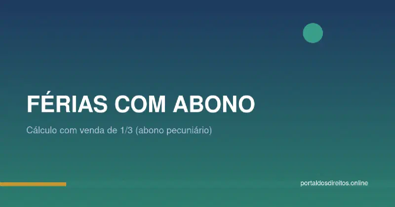 Cálculo de Férias com Abono Pecuniário