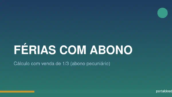 Cálculo de Férias com Abono Pecuniário